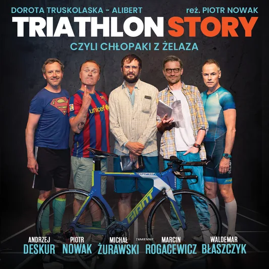 Triathlon Story czyli Chłopaki z Żelaza