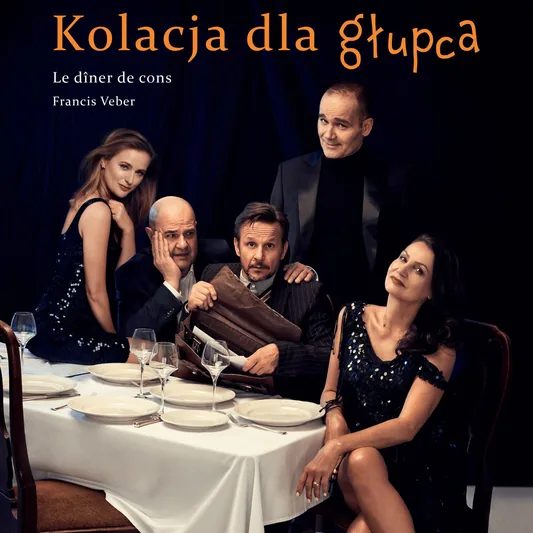 Kolacja dla głupca reż. Cezary Żak