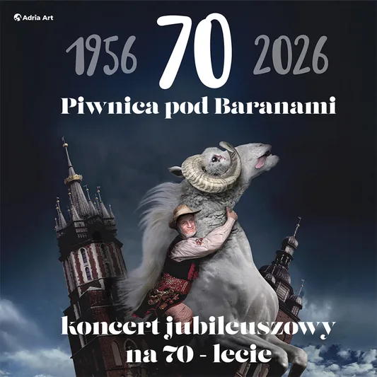 Piwnica pod Baranami - koncert jubileuszowy na 70-lecie